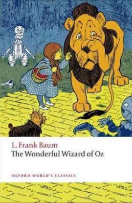 The Wonderful Wizard of Oz (Oxford World´s Classics)