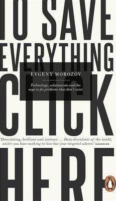 To Save Everything, Click Here