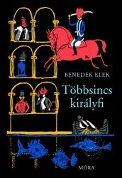 Többsincs királyfi és más mesék