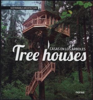 Tree houses