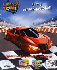 Turbó Tomi - Rajzolj versenyautókat!