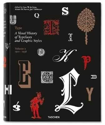 Type 2: A Visual History of Typefaces and Graphic Styles