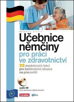 Učebnice němčiny pro práci ve zdravotnictví + CD