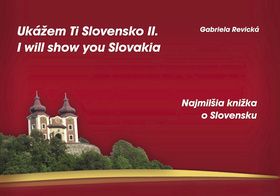 Ukážem Ti Slovensko II./I will show you Slovakia