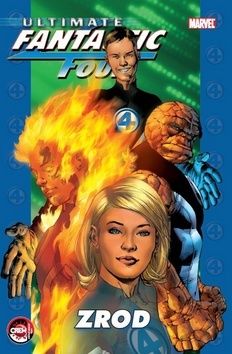 Ultimate Fantastic Four - Zrod