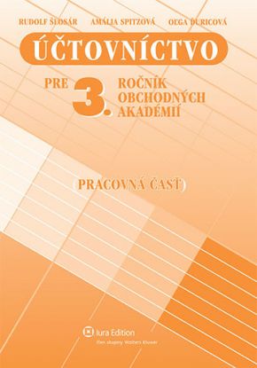 Účtovníctvo pre 3. roč. OA - pracovná časť