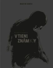 V tieni znám(k)y