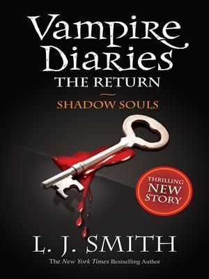 Vampire Diaries 6 - The Return + Shadow Souls
