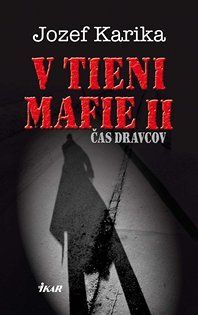 V tieni mafie II: Čas dravcov