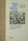 Velké dějiny zemí Koruny české - Zločinnost a bezpráví