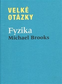 Velké otázky - Fyzika