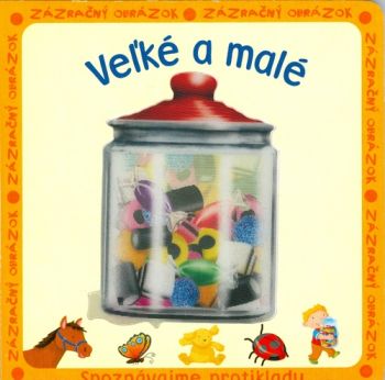 Veľké a malé