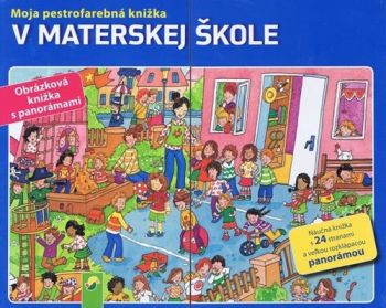 V materskej škole - Moja pestrofarebá knižka