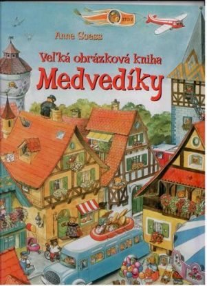 Veľká obrázková kniha - Medvedíky