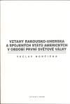 Vztahy rakousko-uherska a spojených statů amerických v obdobi první světové války