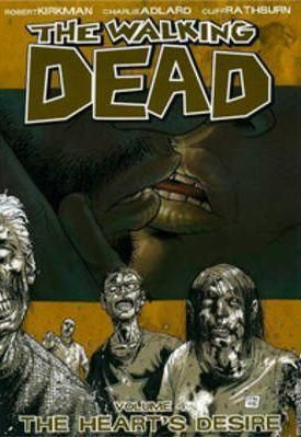 Walking Dead Vol 04: Hearts Desire