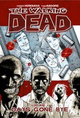 Walking Dead Vol 01: Days Gone Bye