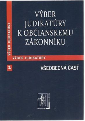 Výber judikatúry k občianskemu zákonníku 1 všeobecná časť