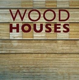 Wood Houses