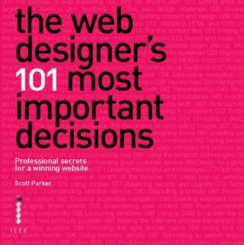 Web Designer's 101 most Important Decisions