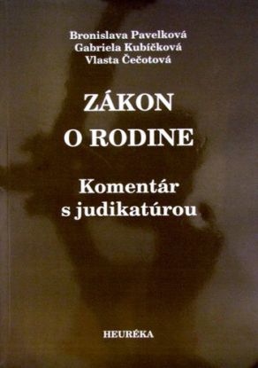 Zákon o rodine - Komentár s judikatúrou