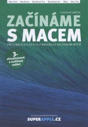 Začínáme s Macem 3. aktualizované a rozšířené vydání