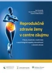 Zborník - Reprodukčné zdravie ženy v centre záujmu