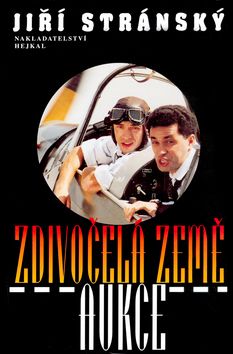 Zdivočelá země, Aukce