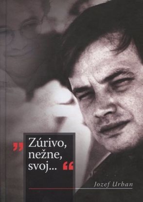 Zúrivo, nežne, svoj... + CD