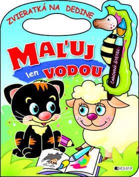 Zvieratka na dedine- Maľuj len vodou
