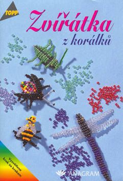 Zvířátka z korálků - Topp