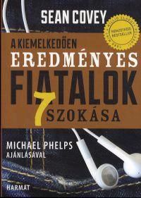 A kiemelkedően eredményes fiatalok 7 szokása