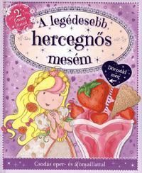 A legédesebb hercegnős mesém