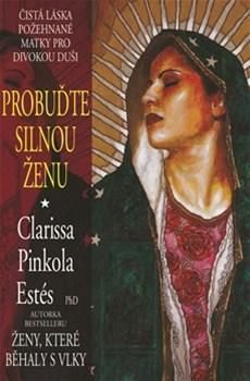 Probuďte silnou ženu