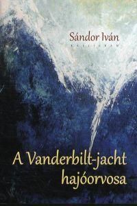 A Vanderbilt - jacht hajóorvosa