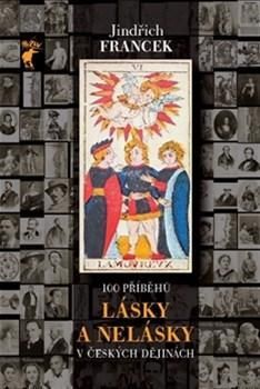 100 příběhů lásky a nelásky včeských dějinách