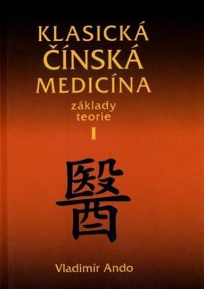 Klasická čínská medicína I.