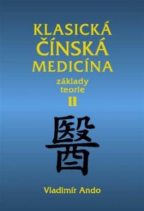 Klasická čínská medicína II.