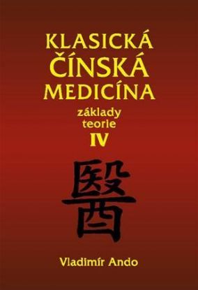 Klasická čínská medicína IV.