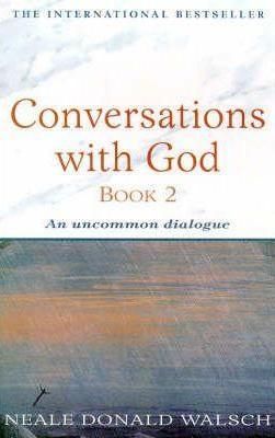 Conversations with God: Book 2
