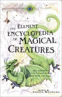 Element Encyclopedia Of Magical Creatures