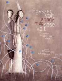 Egyszer volt, ahogy még sose volt