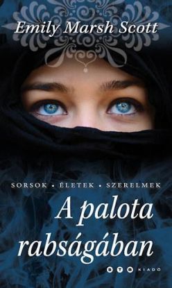 A palota rabságában