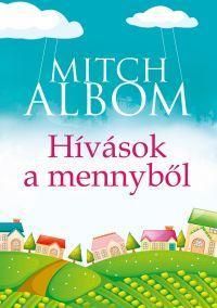 Hívások a mennyből