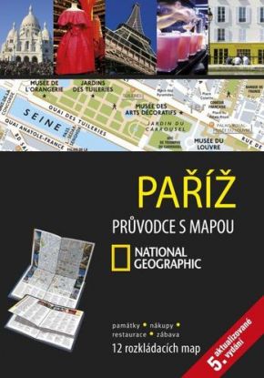 Paříž - Průvodce s mapou National Geographic, 5. aktualizované vydání