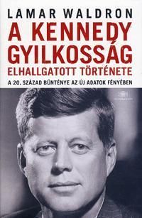 A Kennedy-gyilkosság elhallgatott története