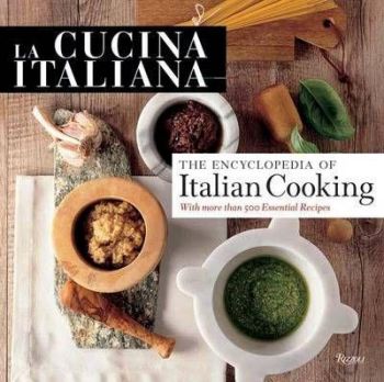 La Cucina Italiana : Encyclopedia of Italian Cooking