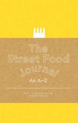 Street Food Journal: An A-Z