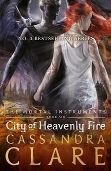 Mortal Instruments 6: City of Heavenly Fire