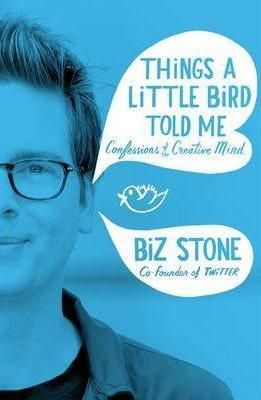 Things a Little Bird Told Me